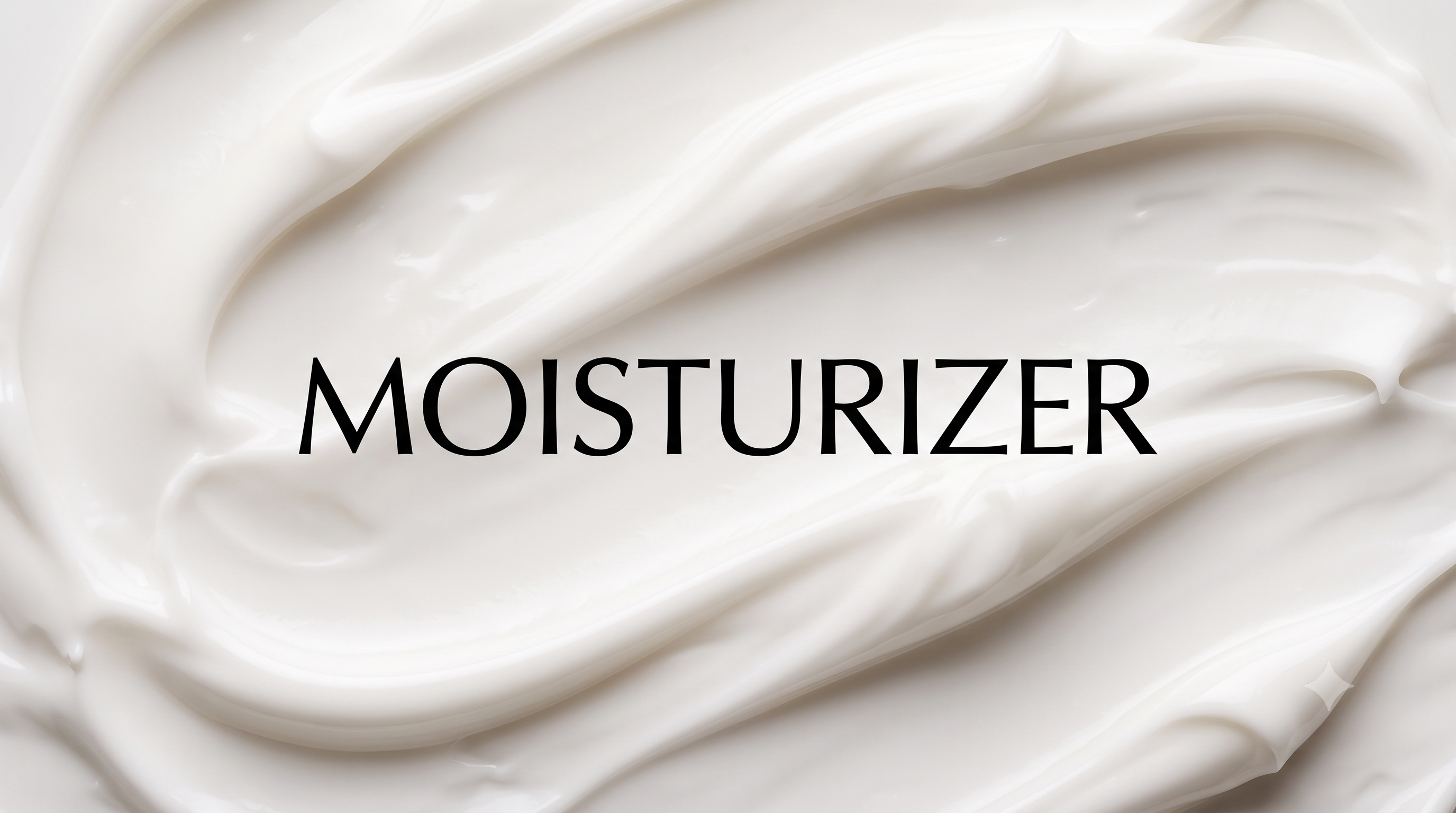 MOISTURIZER