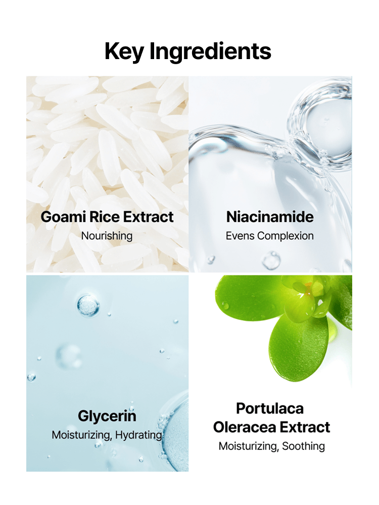 Key ingredients for I'M FROM Rice Toner: Goami Rice Extract, Niacinamide, Glycerin, Portulaca Oleracea Extract.