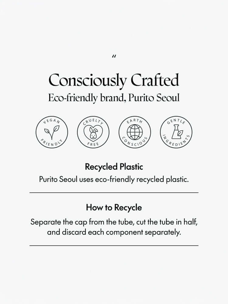 Consciously Crafted eco-friendly brand, Purito Seoul, featuring recycled plastic and recycling instructions.
