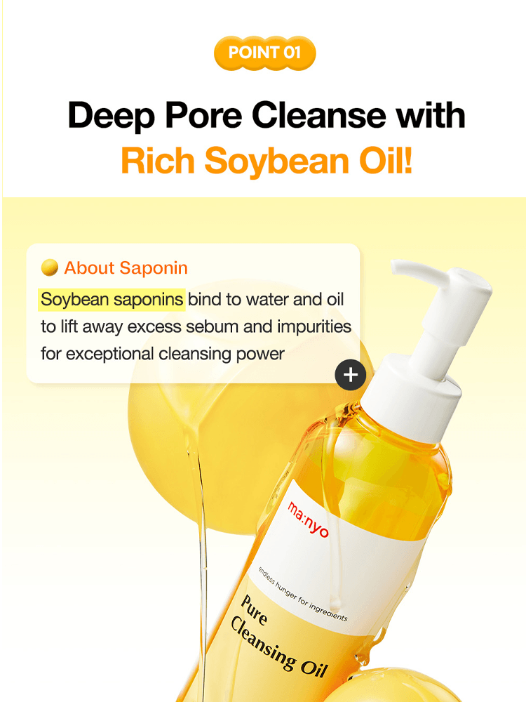 manyo Pure Cleansing Oil with rich soybean oil for deep pore cleanse and exceptional cleansing power